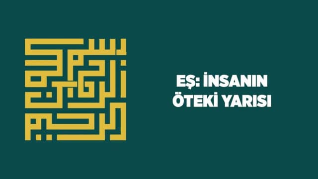 Eş: İnsanın Öteki Yarısı