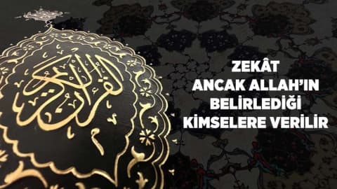 Zekat Ancak Allah'ın Belirlediği Kimselere Verilir