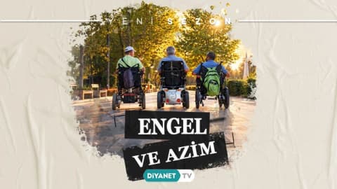 Engel ve Azim Diyanet TV'de