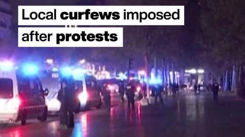 France: Local curfews imposed after protests
