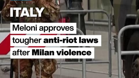 Italy: Giorgia Meloni approves tougher anti-riot laws after Milan violence 🇮🇹