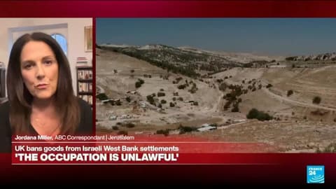 UK ban on goods from Israeli settlements 'evidence of Netanyahu's failure'