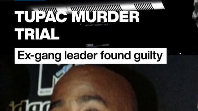 Tupac murder trial: Ex-gang leader found guilty